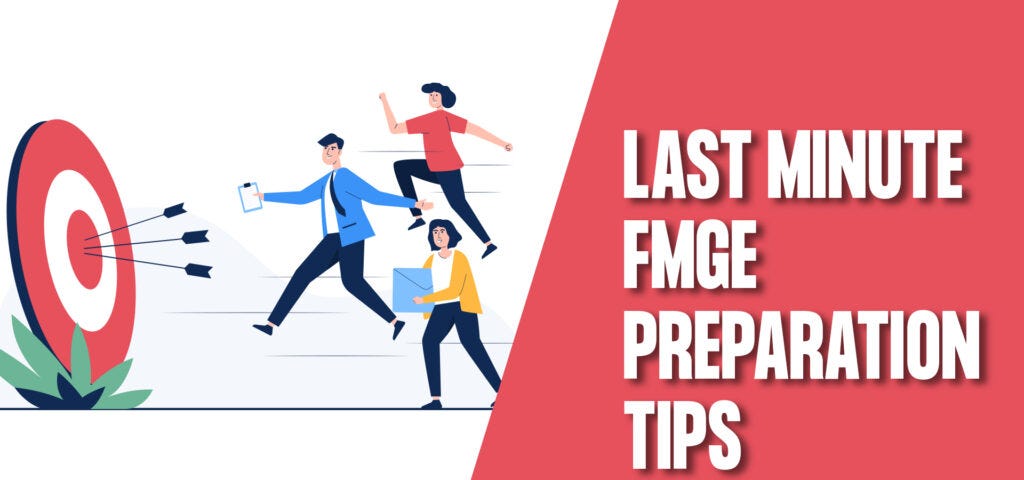 FMGE last minute preparation tips