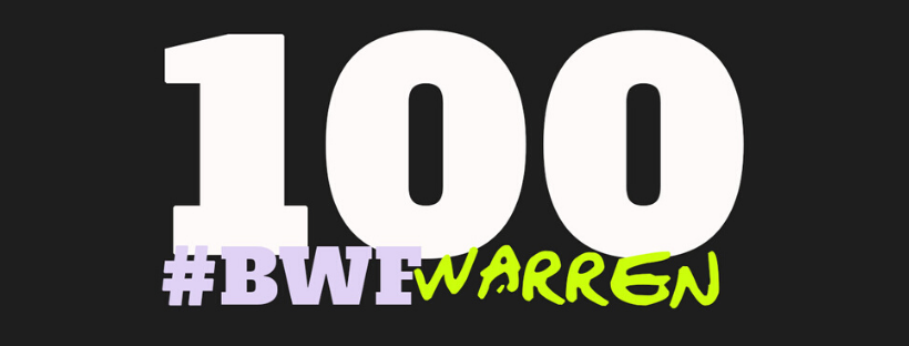 100 #BWFWarren