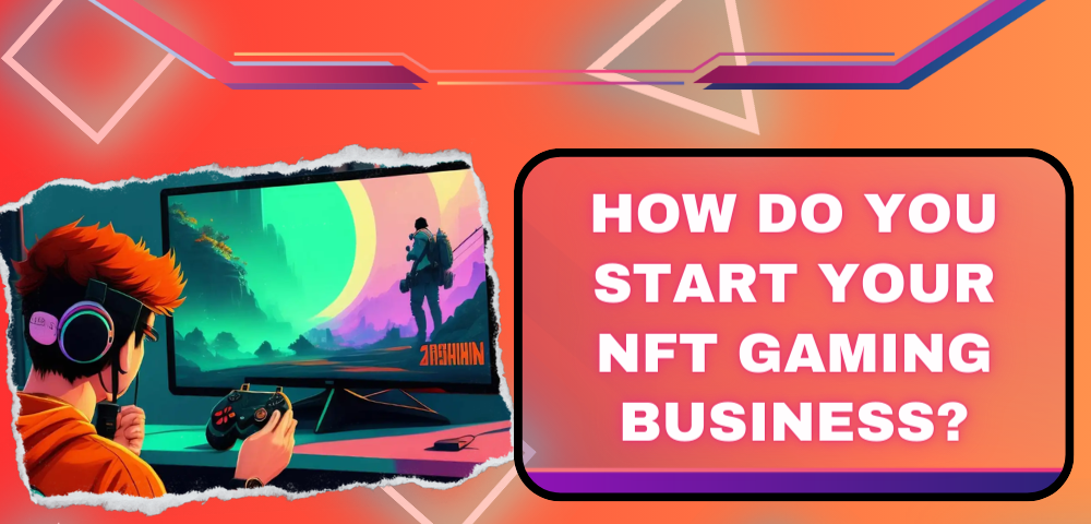 NFT Gaming Business
