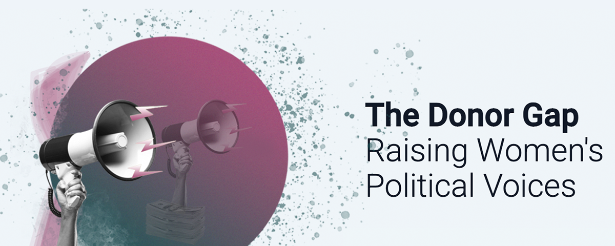 The Donor Gap — Raising Women’s Political Voices — Bullhorn Image