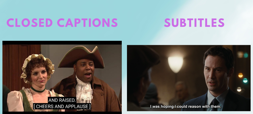 Closed Captions vs. Subtitles