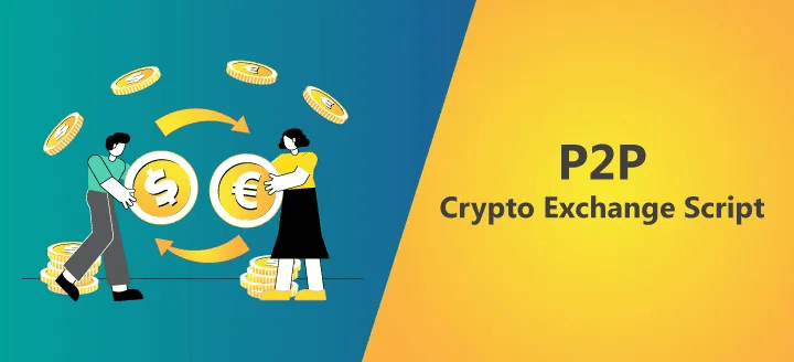 P2P Crypto Exchange — Future of Secure and Efficient Digital Asset Trading