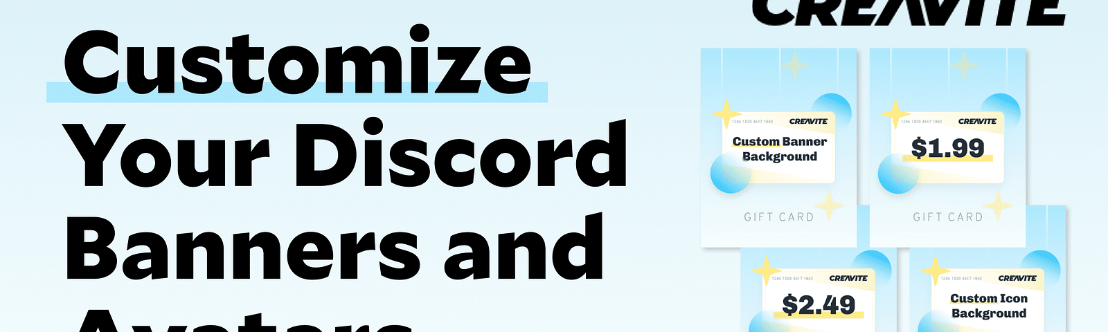 Four discount gift cards and rewards from Creavite.co. Creavite allows Discord users to customize their banners and avatars.