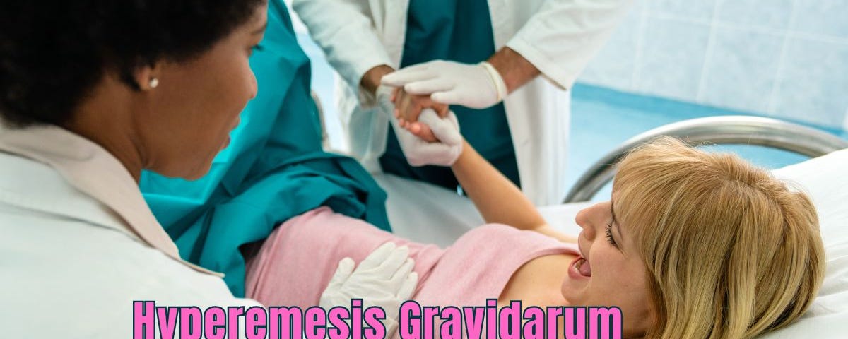 Hyperemesis Gravidarum