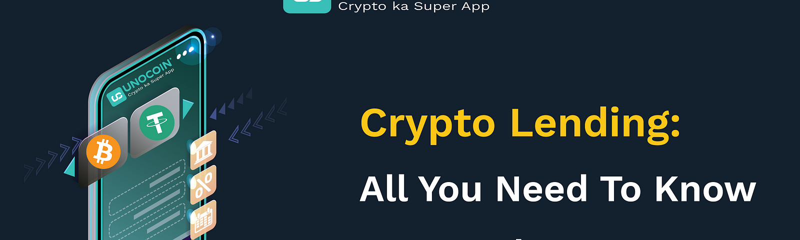 Crypto Lending: All You Need To Know In One Place