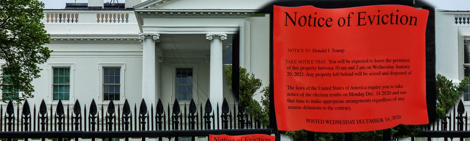 Eviction notice posted at White House