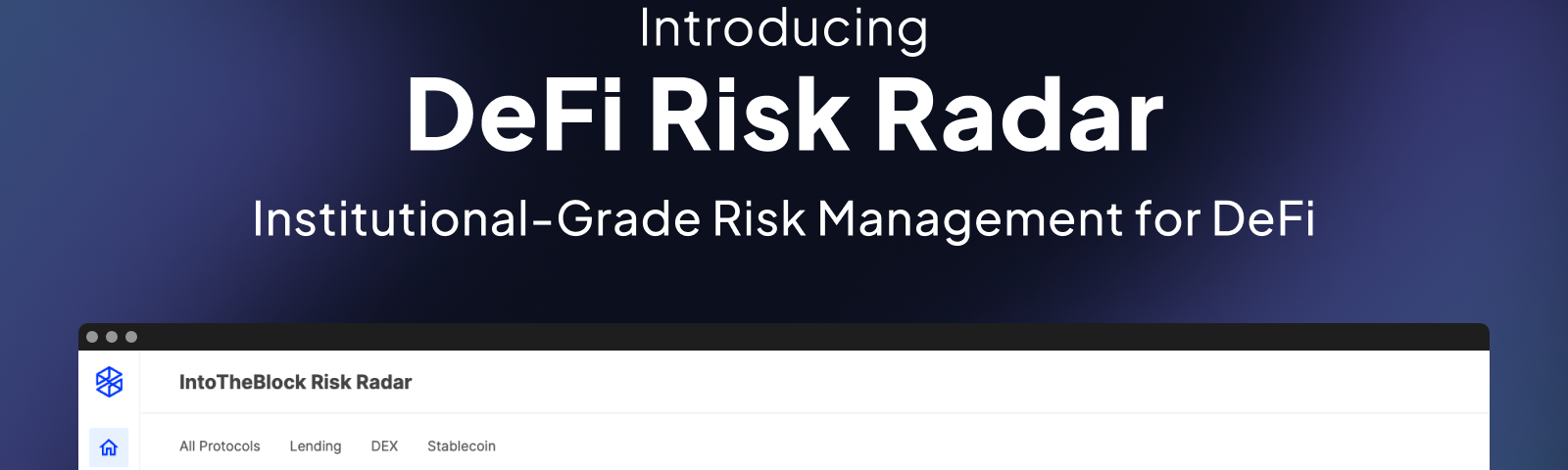 Introducing defi risk radar for institutional-grade risk management for DeFi