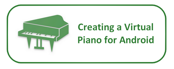 Creating A Virtual Piano Application For Android By Sylvain Saurel Medium - roblox piano keyboard don t forget easy sheet youtube