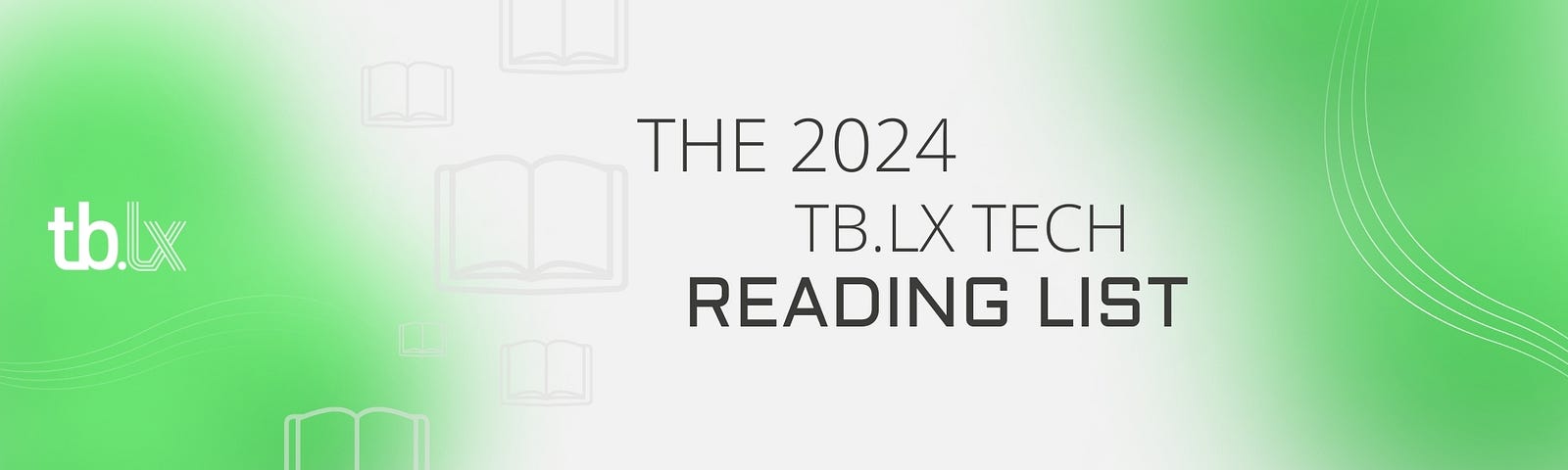 graphic banner with book icons, tb.lx green shades and title “The 2024 tb.lx tech reading list”