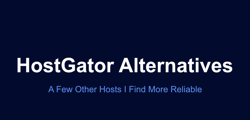 HostGator Alternatives