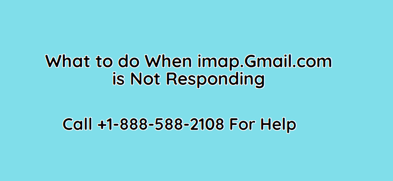 imap gmail not responding