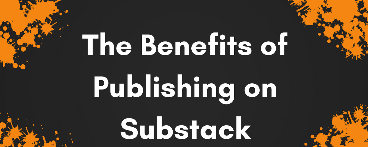 publishing on substack, substack review, is substack worth it, substack newsletter, charging for newsletters, substack blog