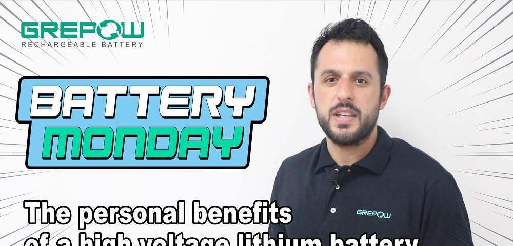 The personal benefits of a high voltage lithium battery | Battery Monday