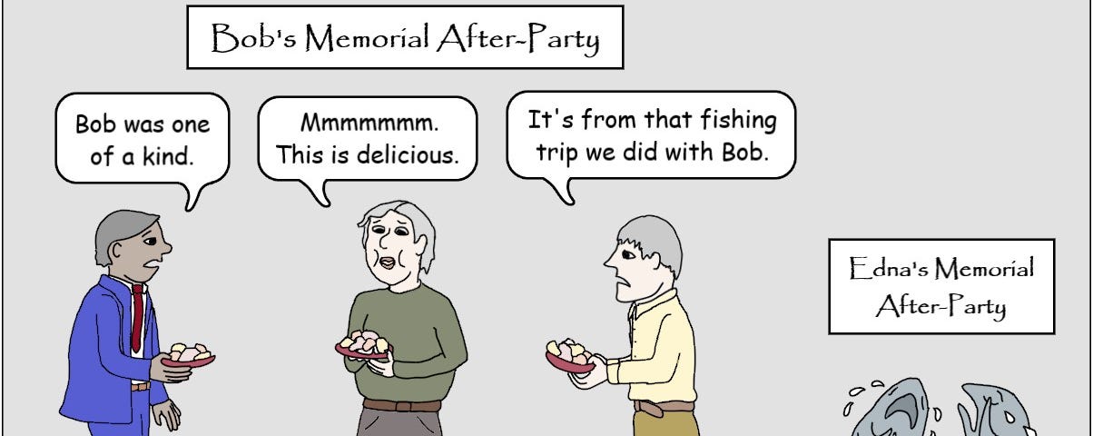 Friend’s discuss Bob at his memorial while fish cry over Edna.