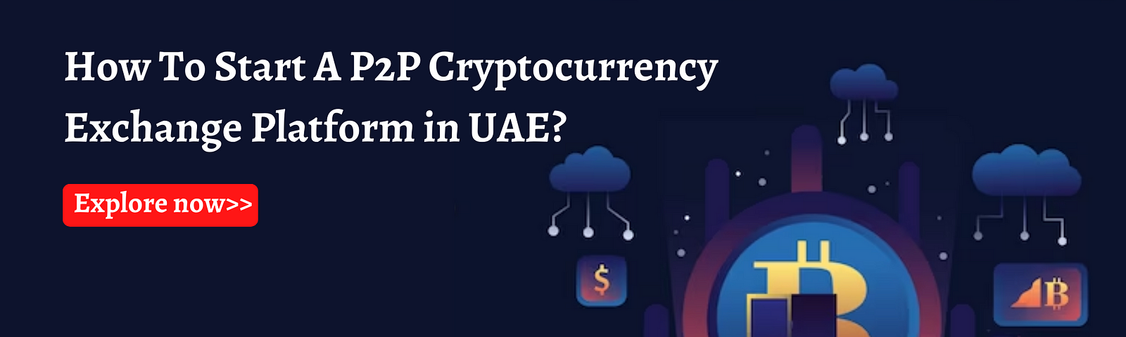 Cryptocurrency exchange development company in UAE