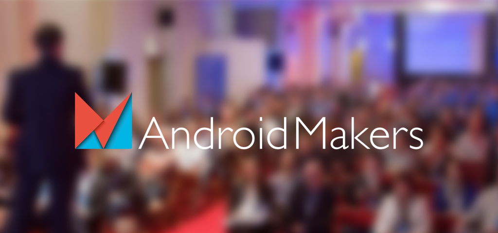 Les Top Topics des Android Makers Paris 2019