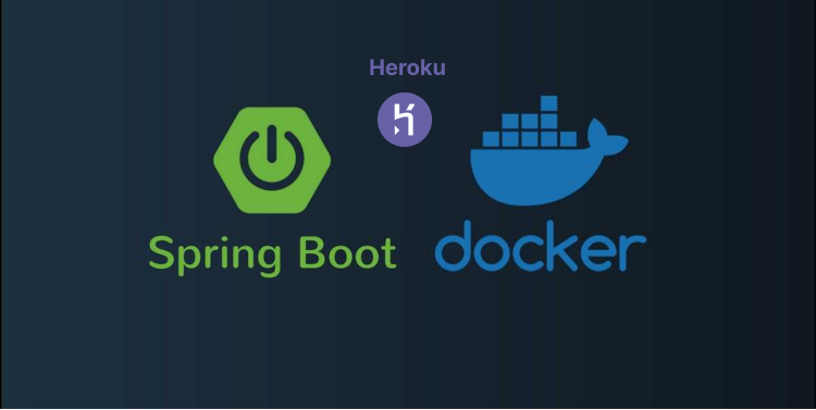 Deploy Spring Boot Application with Docker to Heroku