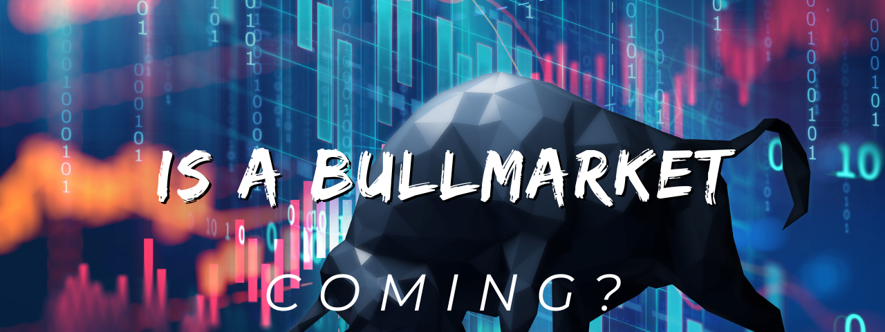 Bull Market on the Horizon?