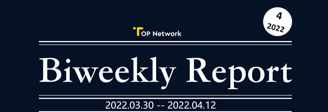 TOP Network Biweeekly Report