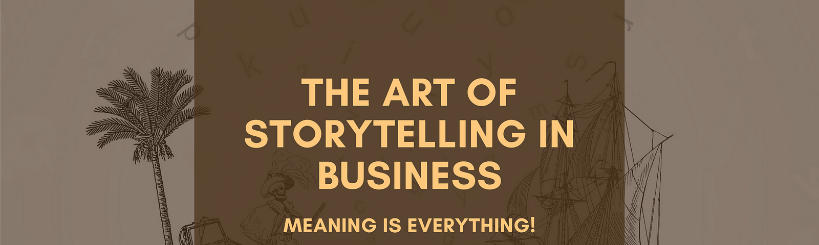 The Art of Storytelling in Business