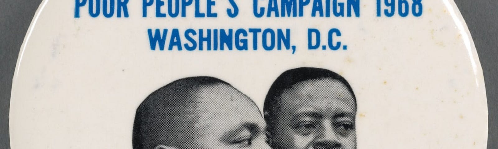 The face of Martin Luther King on a poster for Jobs-income poor peoples campaign 1968 Washington D.C. on the bottom: I Have A Dream famous quote
