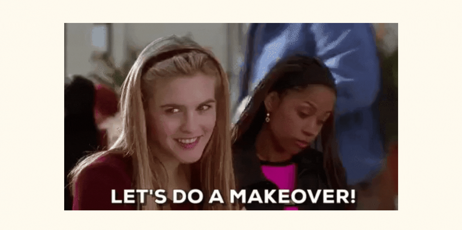 alicia silverstone in clueless movie saying let’s do a makeover