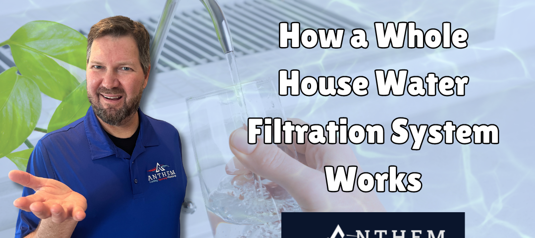 How a Whole House Water Filtration System Works