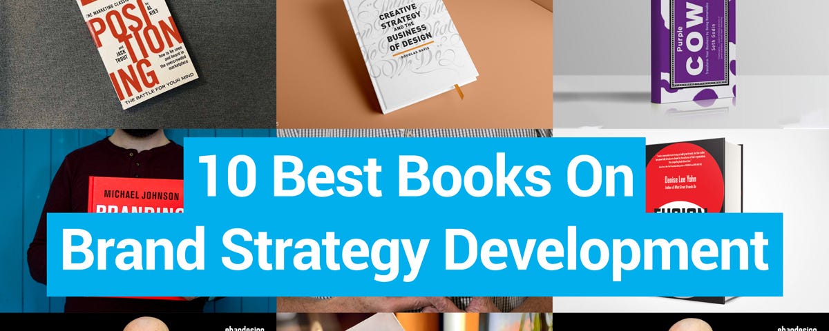 Top 10 Brand Stategy Books To Read in 2022