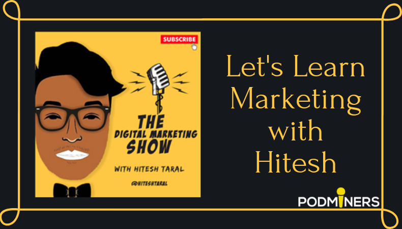 Let’s Learn Digital Marketing with Hitesh!