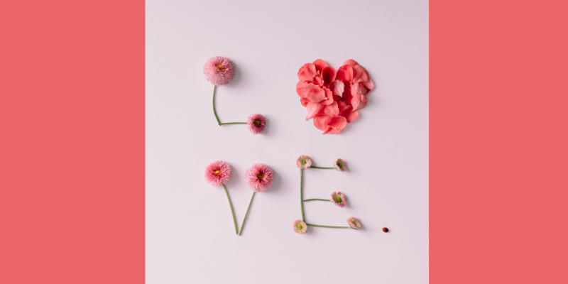 Love spelled out with flowers — Finding Love Again: A Poem