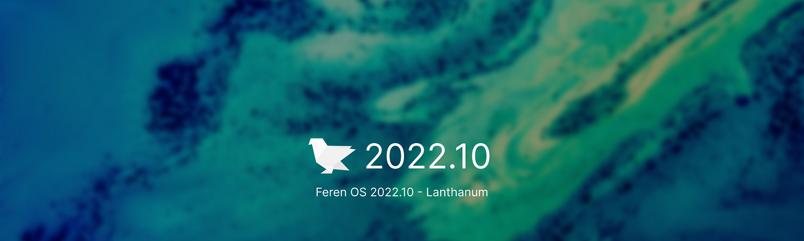 It’s just a header image. It says 2022.10, Feren OS 2022.10 hyphen Lanthanum