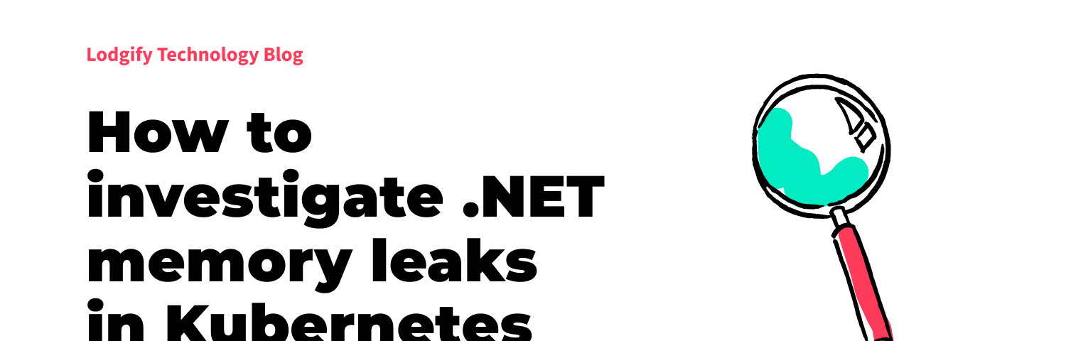 Investigate Memory Leaks in Kubernetes