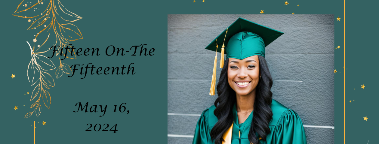 Title image created on Canva Pro and designed to look like a graduation announcement done in a dark teal with gold accents and the image of a young woman in her cap and gown