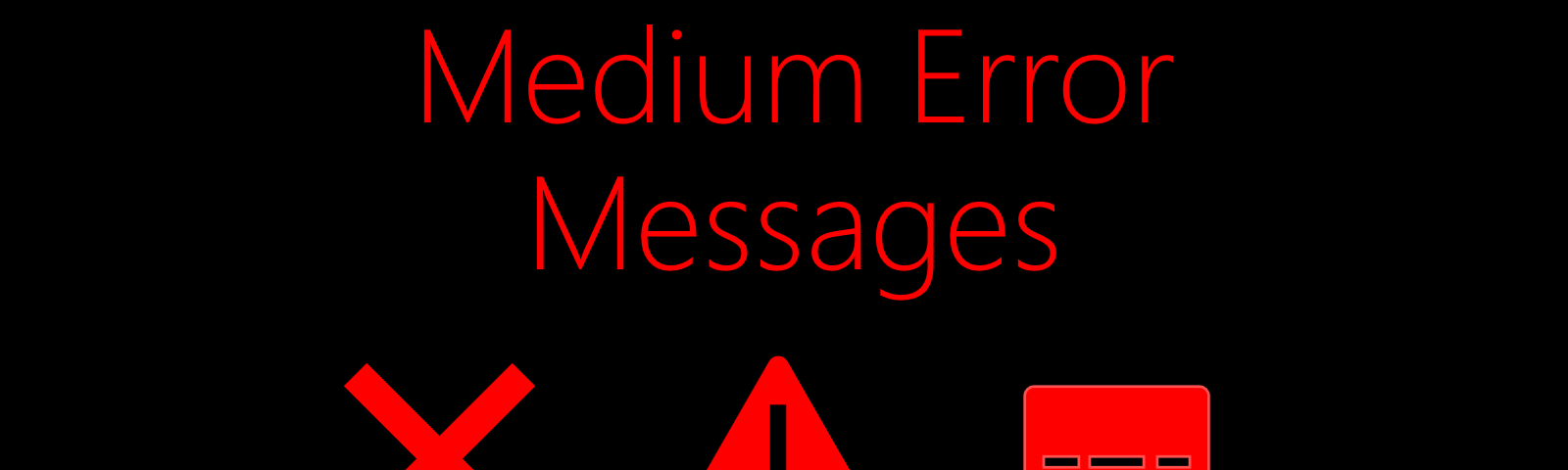 medium error message, error messages examples, medium writing platform error, medium publication error, medium image error