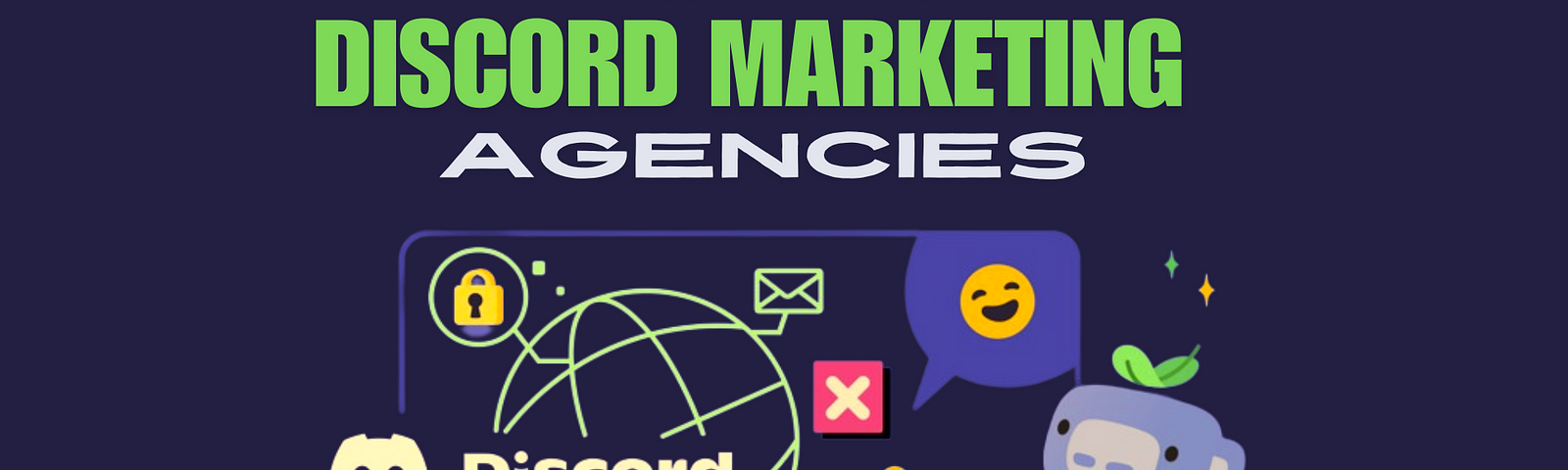 Top 10 Best Discord Marketing Agencies for 2024