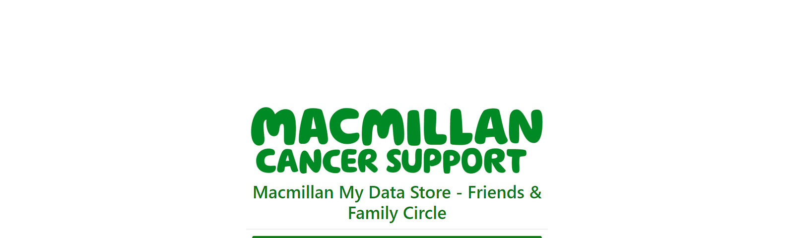 A web-page saying: ‘Macmillan My Data Store — Friends and Family Circle’