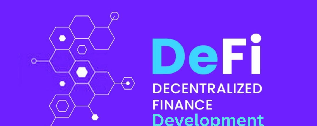 DeFi Development — Future of Financial Services