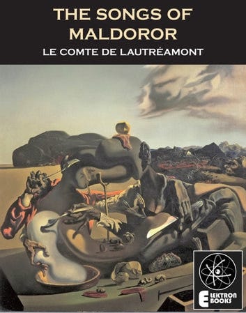 Cover of The Songs of Maldoror by Comte de Lautreamont with cover art by Salvador Dali
