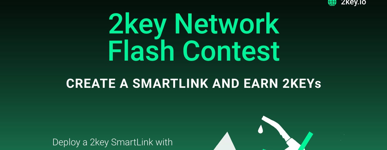 2key Network Flash Contest