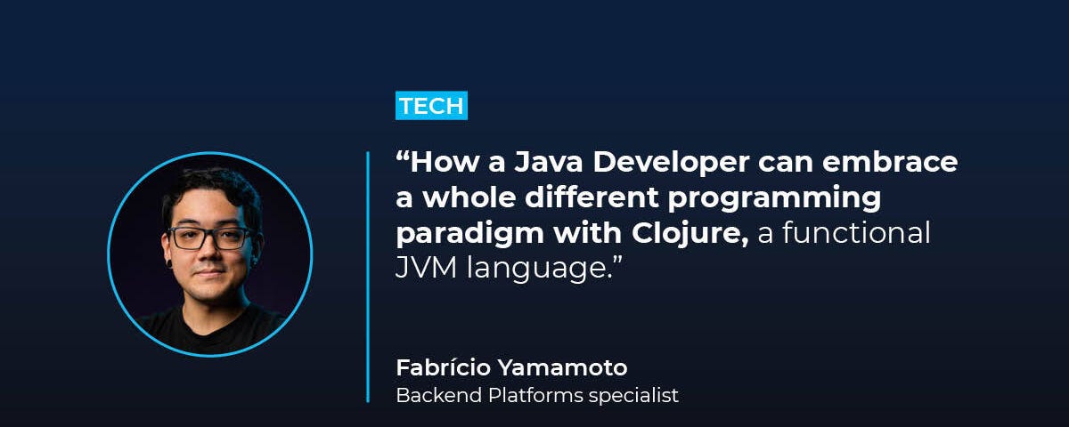 A quote from the author that says: “How a Java Developer can embrace a whole different programming paradigm with Clojure, a functional JVM language”