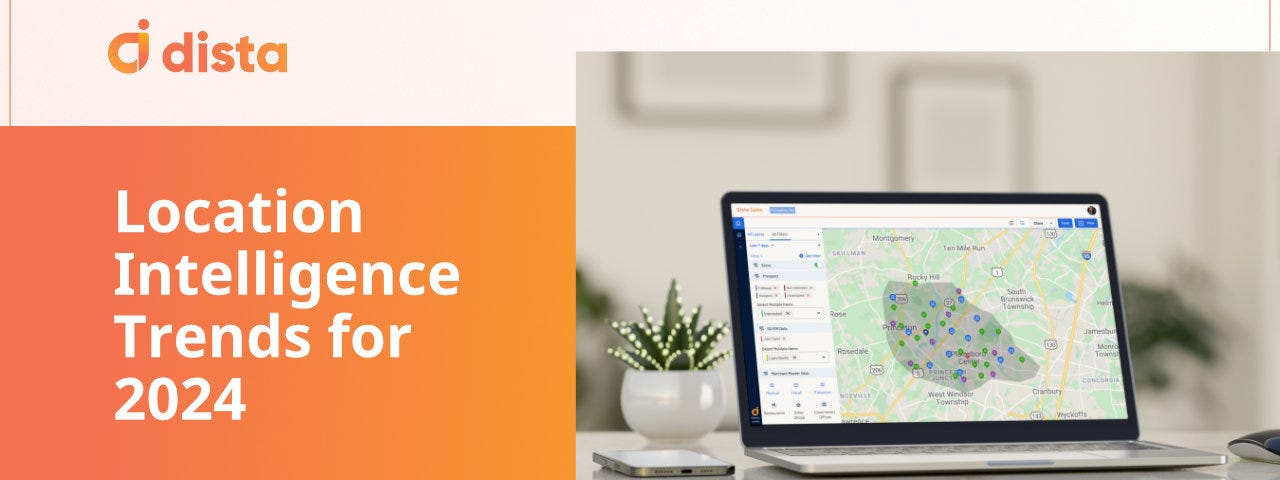 Location Intelligence Trends for 2024