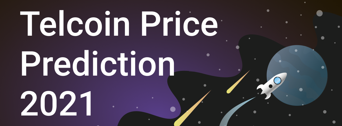 Telcoin price prediction 2021