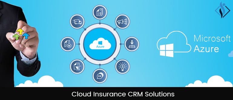 Cloud Insurance CRM Solutions