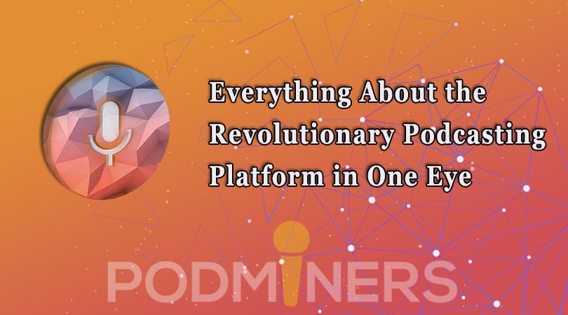 Podcasting Platform PodMiners