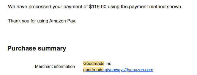 Screenshot showing that Goodreads processed a payment of $119 for a book giveaway