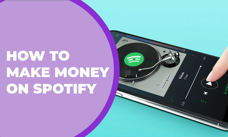 How to make money on Spotify