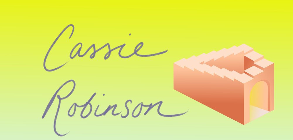 Text says “Cassie Robinson” in italic font, on a yellow and green faded background.