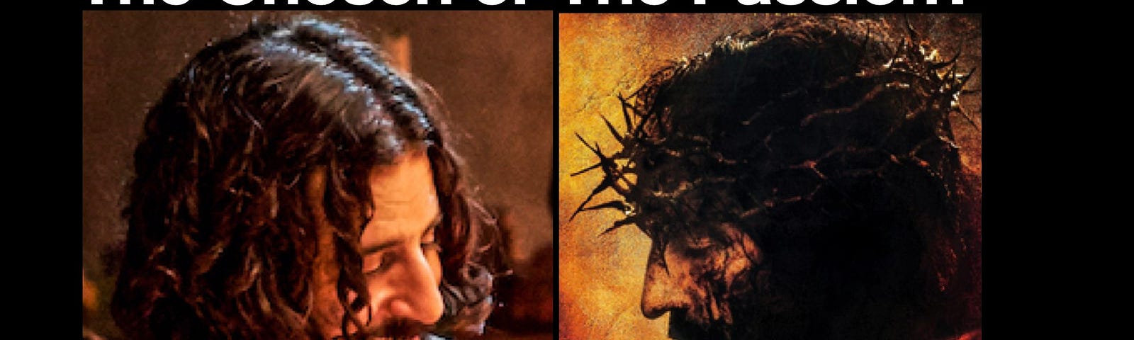 Above: The Chosen or The Passion? The Chosen (left, starring Jonathan Roumie as Jesus Christ) is an ongoing TV series about Jesus’s life, while The Passion of the Christ (right, starring Jim Caviezel as Jesus Christ) is a record-breaking film about the last 12 hours of his life that debuted in 2004. Which is better? Which should you watch during Holy Week? Publicity images courtesy press.thechosen.tv and Wikimedia Commons.