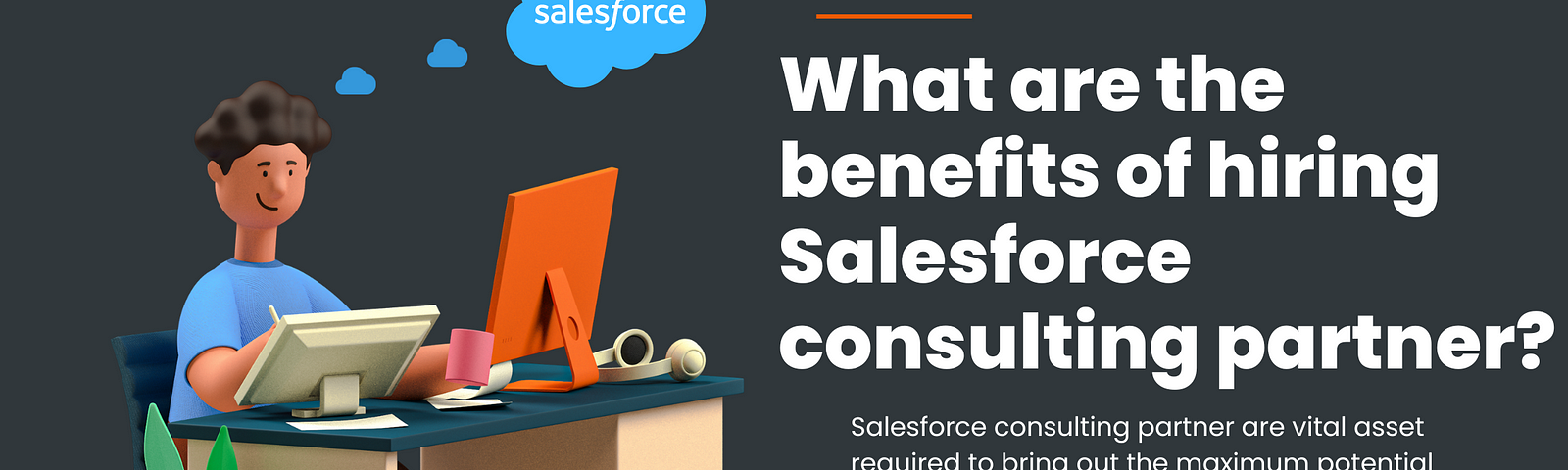 What are the benefits of hiring a top salesforce consulting partner?