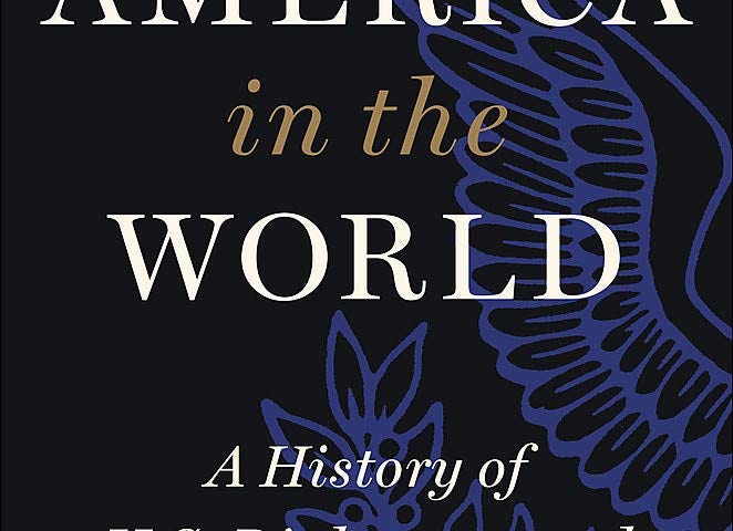 America in the World A History of U.S. Diplomacy and Foreign Policy book by Robert Zoellick